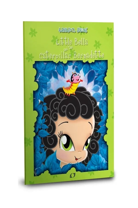 Little Bella and the Caterpillar Bernadette
