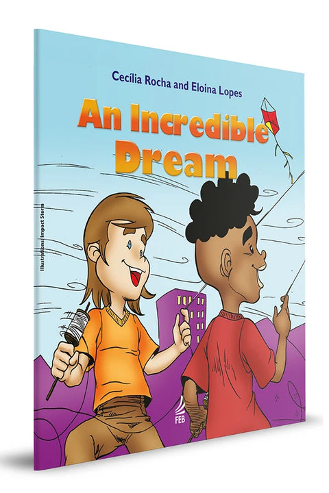 An Incredible Dream