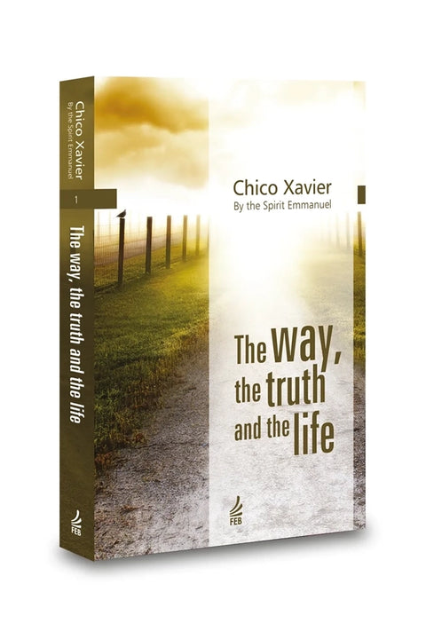 The Way, the Truth and the Life